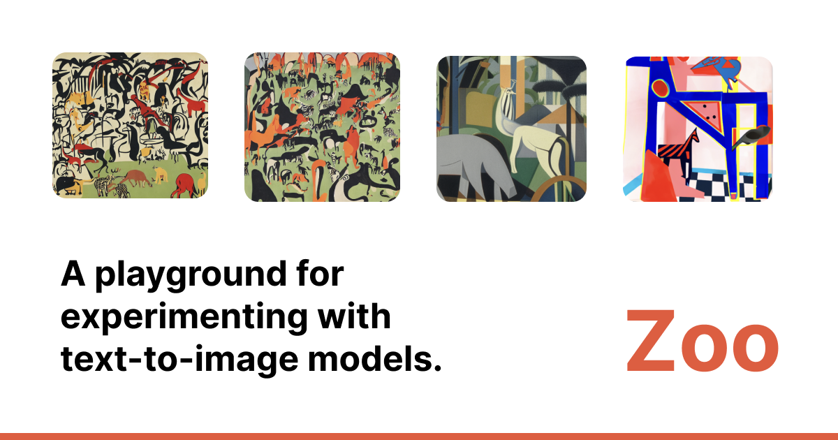 Zoo - A playground to experiment with text-to-image AI models.