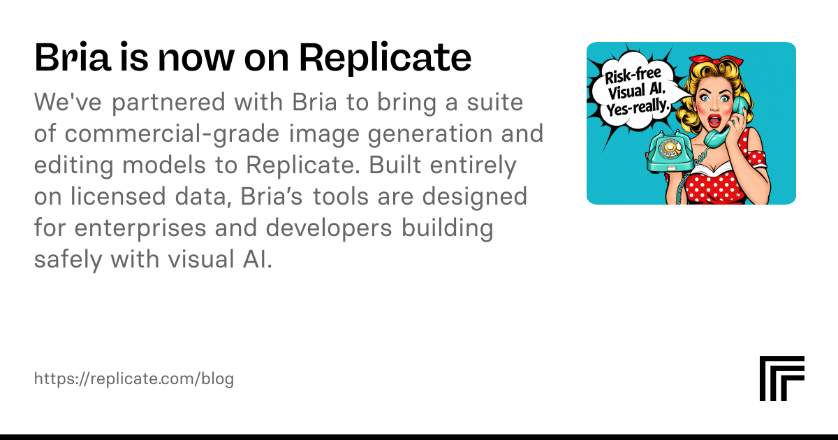 Bria is now on Replicate