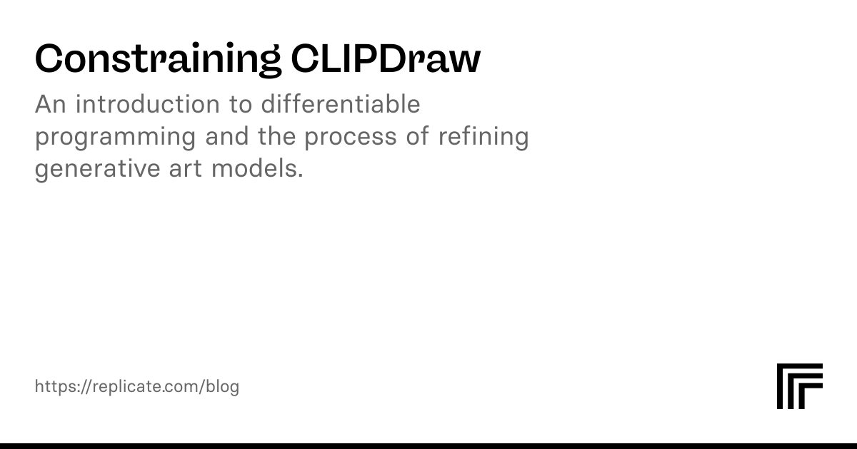 Introduction to Constraining CLIPDraw
