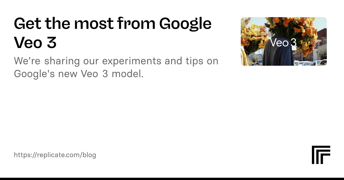 Get the most from Google Veo 3
